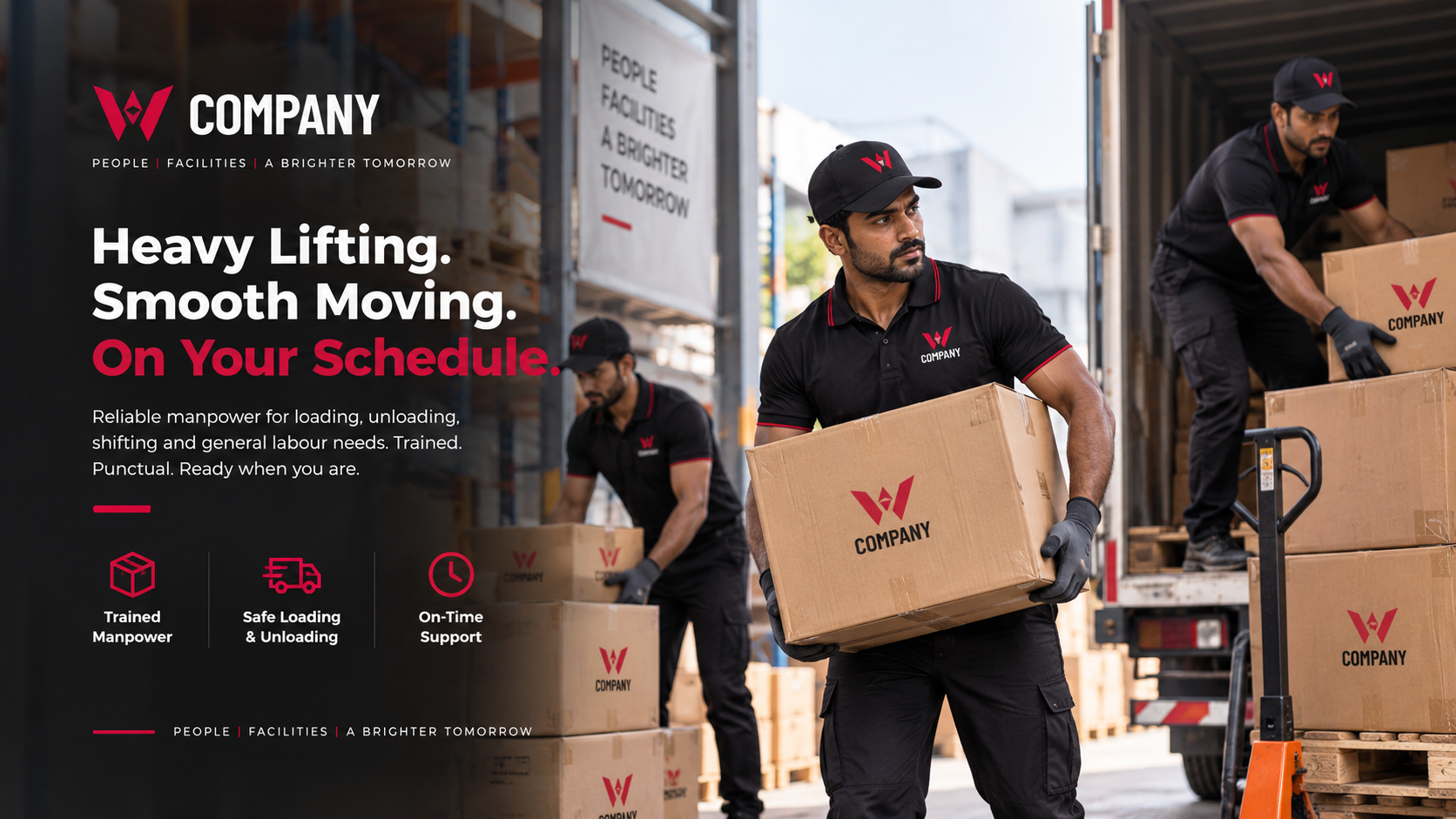 W COMPANY manpower for loading, unloading and shifting